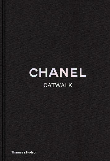 Carte Chanel Catwalk, Thames & Hudson, Thames & Hudson, Editie in Limba Engleza