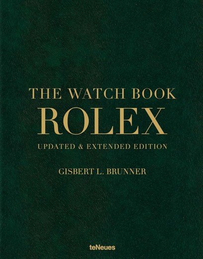 Carte The Watch Book Rolex Updated Edition, Gisbert L. Brunner, Editie in Limba Engleza