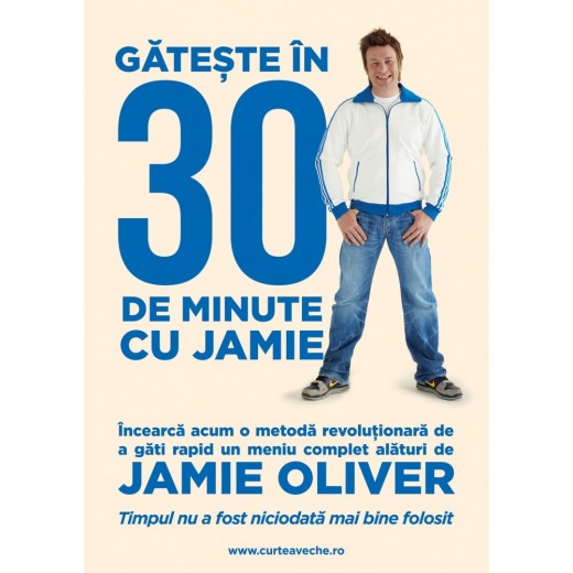 Carte Gateste in 30 de minute cu Jamie - Jamie Oliver