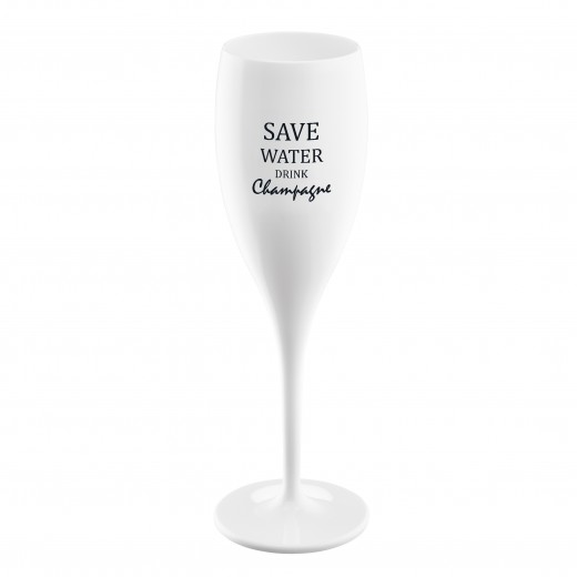 Pahar pentru sampanie Unbreakable Superglas Alb, Save water drink Champagne, 100 ml