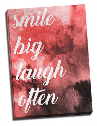 Tablou din aluminiu striat Smile Big, Laugh Often